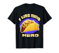 Tacos I Like Mine Hard Funny Mexican Fiesta Taco Pique-nique Fun T-Shirt