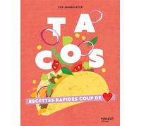 Zoé Armbruster – Tacos : Recettes rapides coup de coeur – Relié