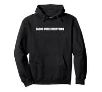 Tacos sur Tout Sweat à Capuche, Unisexe pour Adultes, Noir, M
