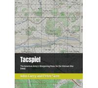 Tacspiel: The American Army’s Wargaming Rules for the Vietnam War (1966)