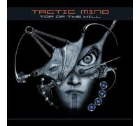 Tactic Mind - Top of The Hill [Import]