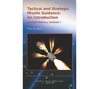 Tactical and Strategic Missile Guidance: Volumes 1 & 2 Set