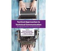 Tactical Approaches to Technical Communication - State University of New York Press - State University of New York Press - Livre en Anglais - Paperback State University of New York PressState Universi