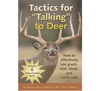 Tactics for "Talking" to Deer
