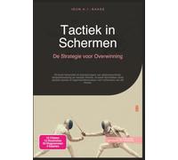 Tactiek in Schermen: De Strategie voor Overwinning