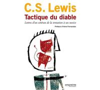 Tactique Du Diable - Lettres D'un Vétéran De La Tentation À Un Novice