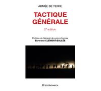 Tactique générale 2nde édition - Armee De Terre - Economica - broché - Etude