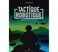 Tactique robotique - Dylan Rieutord - Pierre De Taillac - relié - Essai