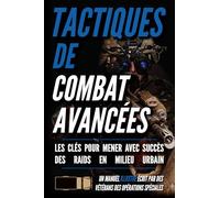 Tactiques de combat avancées: Un manuel illustré