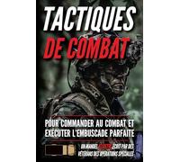 Tactiques de combat: Un manuel illustré