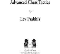 Tactiques d'échecs avancées 2e édition par Lev Psakhis (miękka okładka)