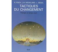 Tactiques du changement : Thérapie et temps court
