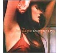 Tacye - I Don't Need a Gun