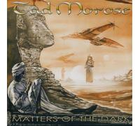 TAD MOROSE - MATTERS OF THE DARK