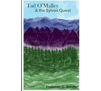 Tad O'Malley & the Sylvan Quest
