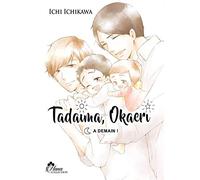 Tadaima okaeri - tome 03 - livre (manga) - yaoi - hana collection