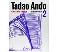 Tadao Ando – No. 2 : Hors du Japon