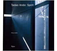 Tadao Ando Spirit by Philip Jodidio Philip Jodidio (Auteur)