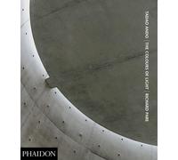 Tadao Ando - The Colours Of Light