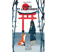 Tadao et la renarde - Paul Thiès - L'harmattan - broché - Roman junior