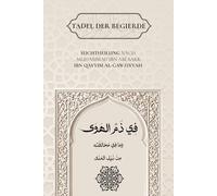 Tadel der Begierde - Suchtheilung nach Ibn al-Qayyim