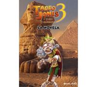 Tadeo Jones 3. La Tabla Esmeralda. La Novela