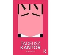 Tadeusz Kantor by Noel Witts Inconnu (Auteur)