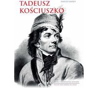 Tadeusz Kościuszko - Dariusz Nawrot (Buch auf Polnisch)