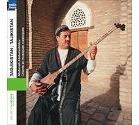 Tadjikistan : Chants et Musiques Classiques