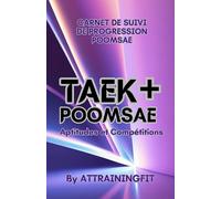 TAEK+ POOMSAE: Carnet de suivi de progression poomsae