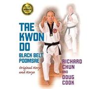 Taekwondo Black Belt Poomsae by Doug Cook Richard Chun Doug Cook (Auteur)