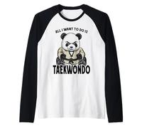 Taekwondo Panda, Tout ce Que Je Veux Faire, C'est Un Ours Mignon Manche Raglan