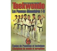Taekwondo Poomsae - Les Poomsae Élémentaires 1-8