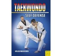 Taekwondo - Self Defense (Martial Arts) by HOLLER (1-Oct-2003) Paperback