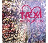Taexi - Mitten Ins Herz [Import]