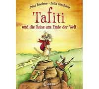 Tafiti und die Reise ans Ende der Welt