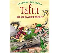 Tafiti und die Savannen-Detektive (Band 13): Erstlesebuch zum Vorlesen und ersten Selberlesen ab 6 Jahre