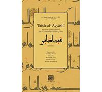 Tafsīr al-ʿAyyāshī: A Fourth/Tenth Century Shīʿī Commentary on the Qurʾan (Volume 1)