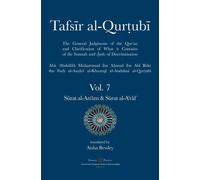 Tafsir Al-Qurtubi Vol. 7 S¿Rat Al-An'¿M - Cattle & S¿Rat Al-A'r¿F - The Ramparts
