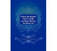 Tafsir Ibn Kathir Part 5 of 30: An Nisaa 024 To An Nisaa 147