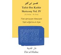 Tafsir Ibn Kathir Skrócony Vol. IV (Al-An'am - Al-A'raf): Nowe uproszczone tłumaczenie Tafsir al-Qur'an al-Azim