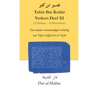 Tafsir Ibn Kathir Verkort Deel XI (Al-Dukhan - Al-Muntahinah): Een nieuwe vereenvoudigde vertaling van Tafsir al-Qur'an al-Azim