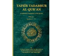 Tafsir Tadabbur Al-Qur'an Juz' 29: : A Reflective Commentary of the Qur'an