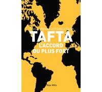 Tafta, l'accord du plus fort - Thomas Porcher - Max Milo - broché - Etude