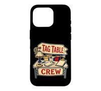 TAG Table Crew Organisation du Vide-Grenier Coque pour iPhone 16 Pro