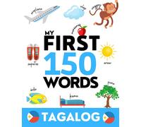 TAGALOG: My First 150 Words - Learn Tagalog (Filipino) - Kids and adults