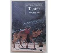 Tagant - Au coeur du pays Maure 1936-1938
