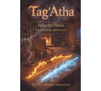 Tag'Atha: Keep the Flame