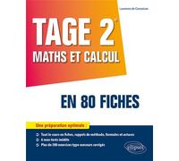 TAGE 2® : Maths et calcul en 80 fiches - Claudie Servian - Ellipses - broché - Scolaire / Universitaire
