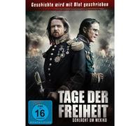 Tage Der Freiheit - Schlacht Um Mexiko